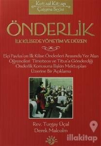 Önderlik İlk Kilisede Yönetim ve Düzen