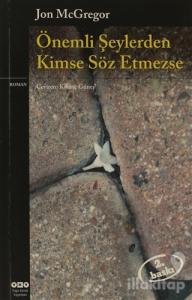 Önemli Şeylerden Kimse Söz Etmezse