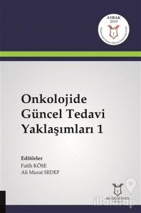 Onkolojide Güncel Tedavi Yaklaşımları 1