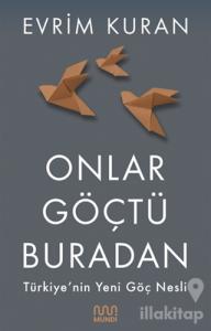 Onlar Göçtü Buradan