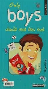 Only Girls / Only Boys Should Read This Book