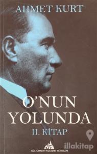O'nun Yolunda 2.Kitap