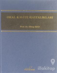 Oral Kavite Hastalıkları (Ciltli)