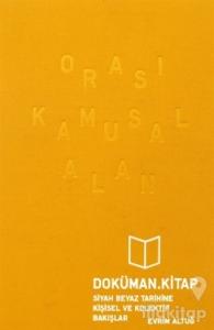 Orası Kamusal Alan (Ciltli)