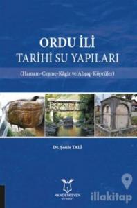 Ordu İli Tarihi Su Yapıları