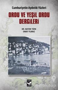 Ordu ve Yeşil Ordu Dergileri - Cumhuriyetin Aydınlık Yüzleri