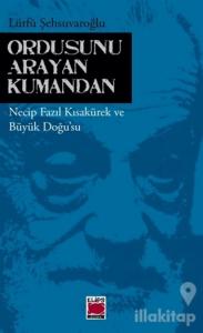 Ordusunu Arayan Kumandan