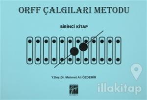 Orff Çalgıları Metodu - Birinci Kitap