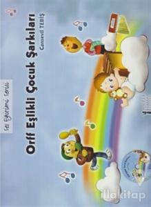 Orff Eşlikli Çocuk Şarkıları