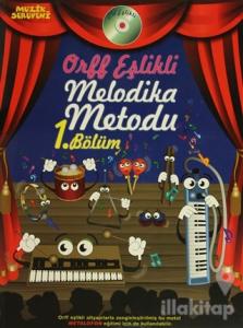 Orff Eşlikli Melodika Metodu 1. Bölüm
