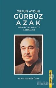 Örfün Aydını Gürbüz Azak
