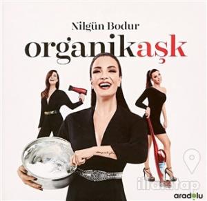 Organik Aşk (Ciltli)