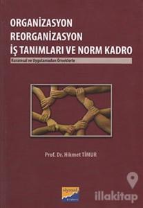 Organizasyon Reorganizasyon İş Tanımları ve Norm Kadro