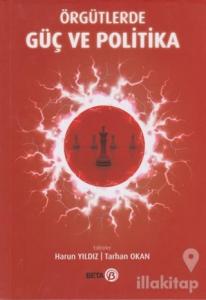 Örgütlerde Güç ve Politika