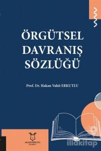 Örgütsel Davranış Sözlüğü