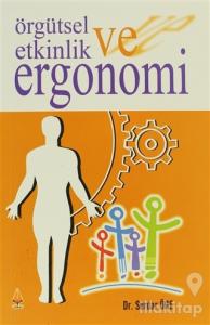 Örgütsel Etkinlik ve Ergonomi