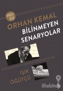 Orhan Kemal Bilinmeyen Senaryolar