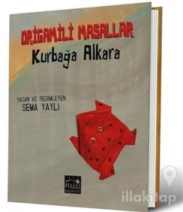 Origamili Masallar - Kurbağa Alkara