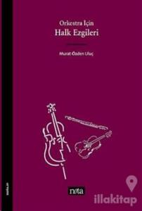 Orkestra İçin Halk Ezgileri