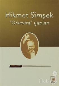 Orkestra Yazıları