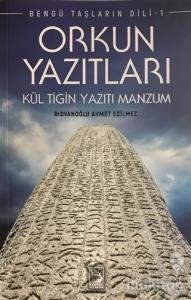 Orkun Yazıtları - Bengü Taşların Dili 1