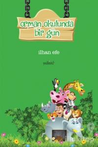 Orman Okulunda Bir Gün