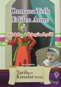 Ormana Terk Edilen Anne