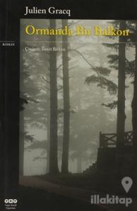 Ormanda Bir Balkon