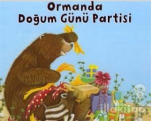 Ormanda Doğum Günü Partisi