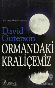 Ormandaki Kraliçemiz