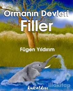 Ormanın Devleri Filler