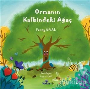 Ormanın Kalbindeki Ağaç