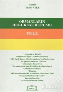 Ormanların Hukuksal Durumu ve 2/B