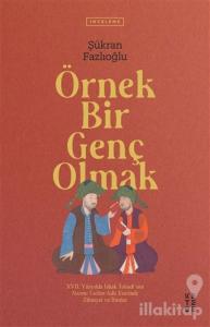 Örnek Bir Genç Olmak