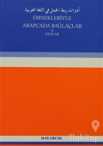 Örnekleriyle Arapçada Bağlaçlar ve Yapılar