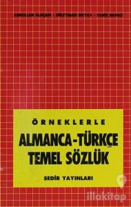 Örneklerle Almanca - Türkçe Temel sözlük