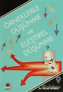 Örneklerle Düşünme ve Eleştirel Düşünme