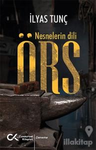 Örs - Nesnelerin Dili