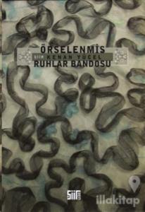 Örselenmiş Ruhlar Bandosu