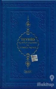 Orta Boy Yaldızlı Tevhid Kur'an-ı Kerim ve Türkçe Meali (Farklı Renklerde) (Ciltli)