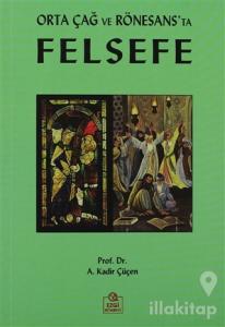 Orta Çağ ve Rönesans'ta Felsefe