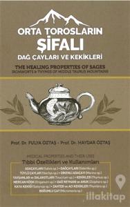 Orta Torosların Şifalı Dağ Çayları ve Kekikleri (Ciltli)