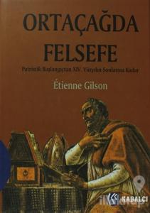 Ortaçağda Felsefe (Ciltli)