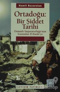 Ortadoğu: Bir Şiddet Tarihi