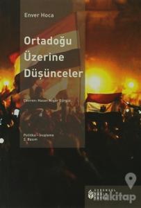 Ortadoğu Üzerine Düşünceler