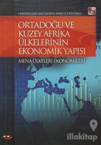 Ortadoğu ve Kuzey Afrika Ülkelerinin Ekonomik Yapısı