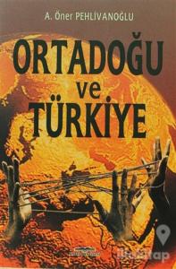 Ortadoğu ve Türkiye