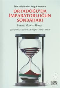 Ortadoğu'da İmparatorluğun Sonbaharı