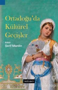 Ortadoğu'da Kültürel Geçişler