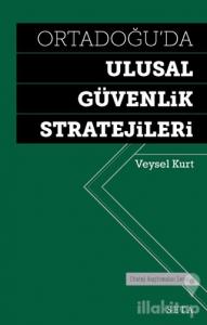 Ortadoğu'da Ulusal Güvenlik Stratejileri